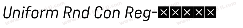Uniform Rnd Con Reg字体转换